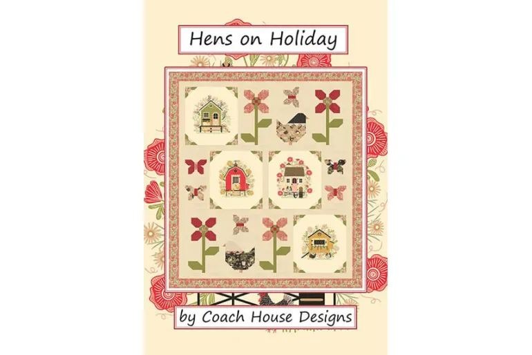 Coachhouse Designs Hens on Holiday Quilt Sewing Pattern