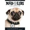 Dog Ate My  Mad Libs
