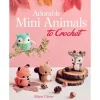 Dover Puplications Adorable Mini Animals to Crochet Book