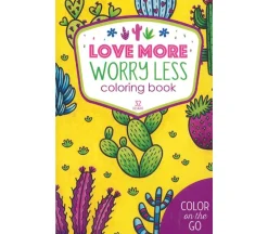 Leisure Arts Coloring Book – Color On The Go Love More Worry Less