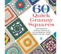 60 Quick Granny Squares Mix and Match Crochet Motifs Book