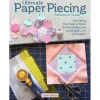 Ultimate Paper Piecing Reference Guide Book