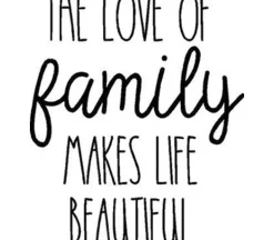 Vinyl Rub-On – Love of a Family Makes Life